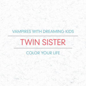 Twin Sister<br><span class="loop-subtitle">I Want a House</span>