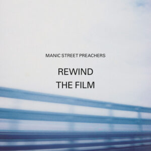 Manic Street Preachers<br><span class="loop-subtitle">Rewind the Film</span>