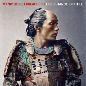 Manic Street Preachers<br><span class="loop-subtitle">Resistance Is Futile</span>