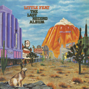 Little Feat<br><span class="loop-subtitle">The Last Record Album</span>