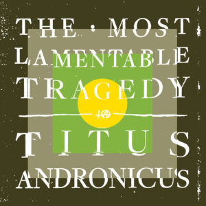 Titus Andronicus<br><span class="loop-subtitle">Fatal Flaw</span>