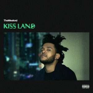 The Weeknd<br><span class="loop-subtitle">Kiss Land</span>