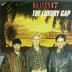 Heaven 17<br><span class="loop-subtitle">The Luxury Gap</span>