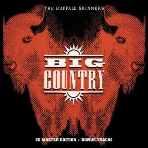 Big Country<br><span class="loop-subtitle">The Buffalo Skinners</span>