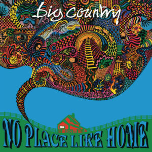 Big Country<br><span class="loop-subtitle">No Place Like Home</span>