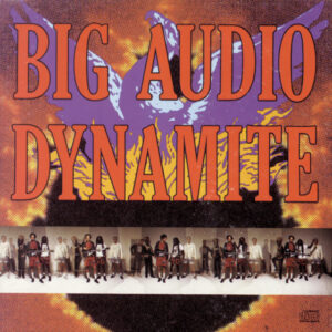 Big Audio Dynamite<br><span class="loop-subtitle">Megatop Phoenix</span>