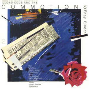 Lloyd Cole and the Commotions<br><span class="loop-subtitle">Easy Pieces</span>