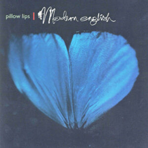 Modern English<br><span class="loop-subtitle">Pillow Lips</span>