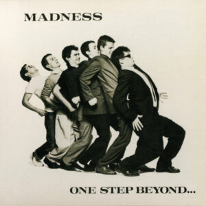 Madness<br><span class="loop-subtitle">One Step Beyond…</span>