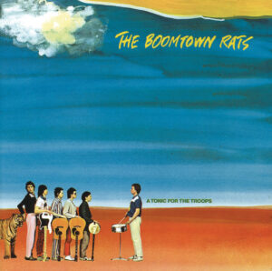 The Boomtown Rats<br><span class="loop-subtitle">A Tonic for the Troops</span>
