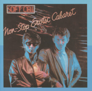 Soft Cell<br><span class="loop-subtitle">Non-Stop Erotic Cabaret</span>