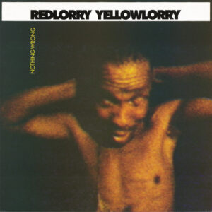 Red Lorry Yellow Lorry<br><span class="loop-subtitle">Nothing Wrong</span>