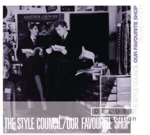 The Style Council<br><span class="loop-subtitle">Our Favourite Shop</span>