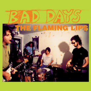 The Flaming Lips<br><span class="loop-subtitle">Bad Days</span>