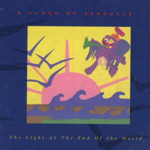 A Flock of Seagulls<br><span class="loop-subtitle">The Light at the End of the World</span>