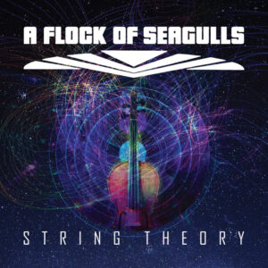 A Flock of Seagulls<br><span class="loop-subtitle">String Theory</span>