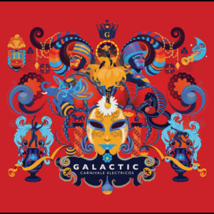 Galactic<br><span class="loop-subtitle">Carnivale Electricos</span>