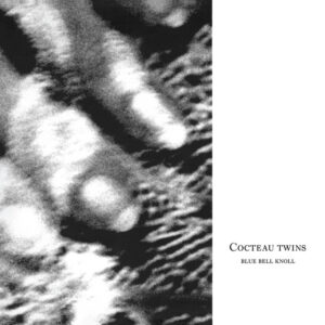 Cocteau Twins<br><span class="loop-subtitle">Carolyn’s Fingers</span>