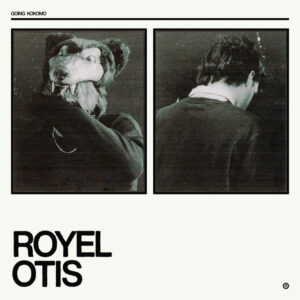 Royel Otis<br><span class="loop-subtitle">Going Kokomo</span>