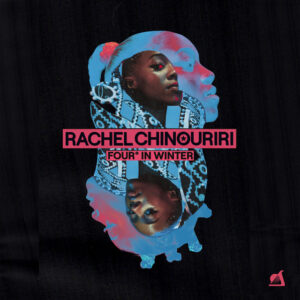Rachel Chinouriri<br><span class="loop-subtitle">Four° In Winter</span>