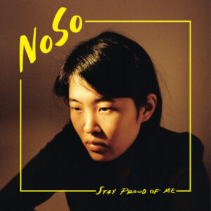 NoSo<br><span class="loop-subtitle">Stay Proud of Me</span>