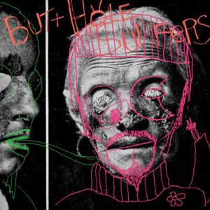 Butthole Surfers<br><span class="loop-subtitle">Psychic… Powerless… Another Man’s Sac</span>
