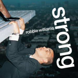Robbie Williams<br><span class="loop-subtitle">Strong</span>