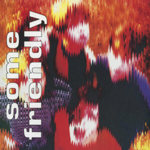 The Charlatans<br><span class="loop-subtitle">Some Friendly</span>