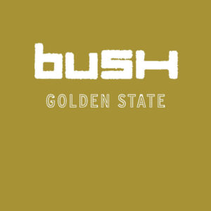 Bush<br><span class="loop-subtitle">Golden State</span>