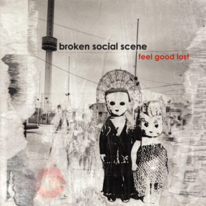 Broken Social Scene<br><span class="loop-subtitle">Feel Good Lost</span>