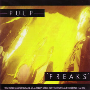 Pulp<br><span class="loop-subtitle">Freaks</span>