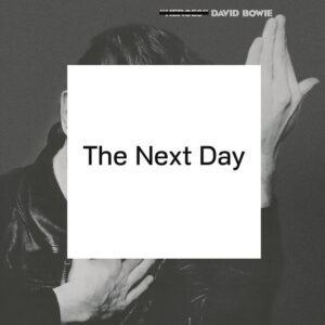 David Bowie<br><span class="loop-subtitle">The Next Day</span>