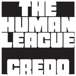 The Human League<br><span class="loop-subtitle">Credo</span>