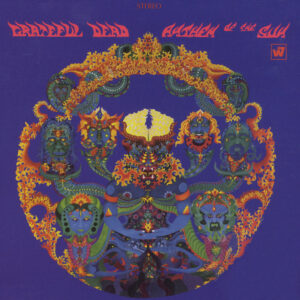 Grateful Dead<br><span class="loop-subtitle">Anthem of the Sun</span>