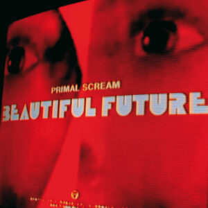 Primal Scream<br><span class="loop-subtitle">Can’t Go Back</span>