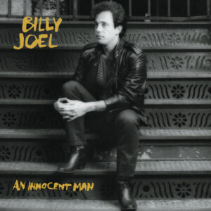 Billy Joel<br><span class="loop-subtitle">An Innocent Man</span>