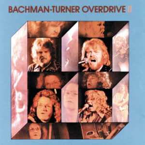 Bachman-Turner Overdrive<br><span class="loop-subtitle">Bachman-Turner Overdrive II</span>