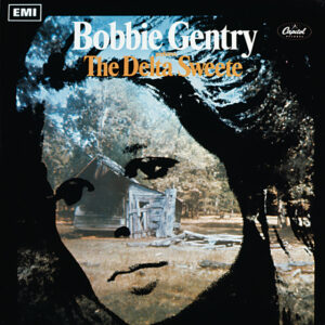 Bobbie Gentry<br><span class="loop-subtitle">The Delta Sweete</span>