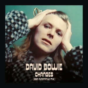 David Bowie<br><span class="loop-subtitle">Changes</span>