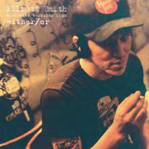 Elliott Smith<br><span class="loop-subtitle">Ballad of Big Nothing</span>