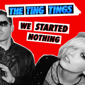 The Ting Tings<br><span class="loop-subtitle">That’s Not My Name</span>