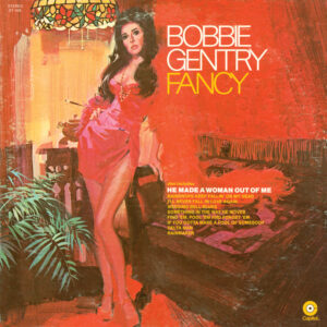 Bobbie Gentry<br><span class="loop-subtitle">Fancy</span>