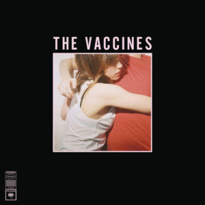 The Vaccines<br><span class="loop-subtitle">Post Break-Up Sex</span>