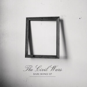 The Civil Wars<br><span class="loop-subtitle">Dust to Dust</span>