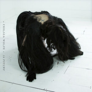 Chelsea Wolfe<br><span class="loop-subtitle">16 Psyche</span>