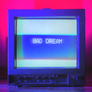 Cannons<br><span class="loop-subtitle">Bad Dream</span>