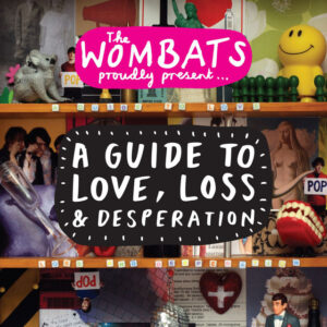 The Wombats<br><span class="loop-subtitle">Let’s Dance to Joy Division</span>