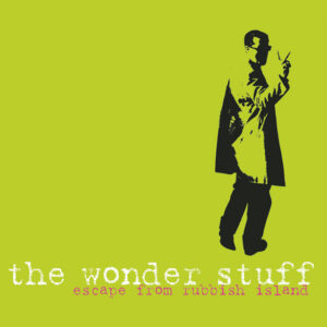 The Wonder Stuff<br><span class="loop-subtitle">Escape from Rubbish Island</span>