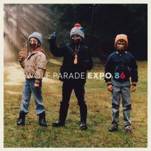 Wolf Parade<br><span class="loop-subtitle">Expo 86</span>