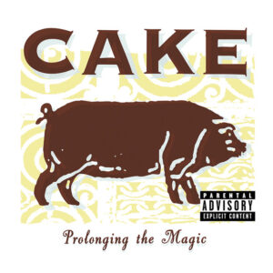 Cake<br><span class="loop-subtitle">Prolonging the Magic</span>